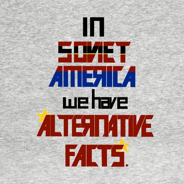 *Alternative Facts* by draloreshimare